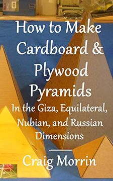 Libro How to Make Cardboard and Plywood Pyramids in the Giza ...