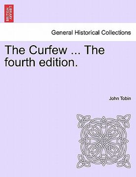 portada the curfew ... the fourth edition. (en Inglés)