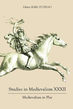 portada Studies in Medievalism Xxxii: Medievalism in Play (Studies in Medievalism, 32) (en Inglés)