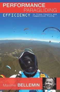 portada Performance Paragliding - Efficiency in Cross-Country and Competition Flying: 2 (en Inglés)