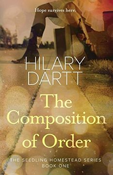 portada The Composition of Order (The Seedling Homestead Series) (in English)