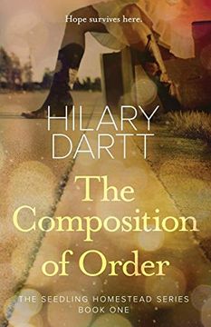 portada The Composition of Order (The Seedling Homestead Series) (en Inglés)