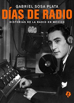 portada Días de Radio (Spanish Edition)