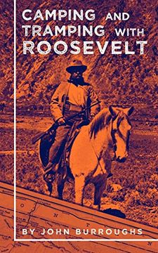 portada Camping and Tramping With Roosevelt (in English)