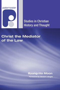 portada Christ the Mediator of the Law (en Inglés)