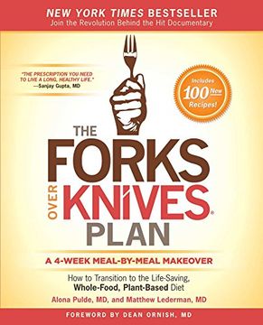 portada The Forks Over Knives Plan: How to Transition to the Life-Saving, Whole-Food, Plant-Based Diet (in English)