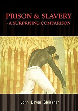 portada prison & slavery - a surprising comparison (en Inglés)