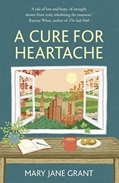 portada A Cure for Heartache: Life's Simple Pleasures, one Moment at a Time (en Inglés)