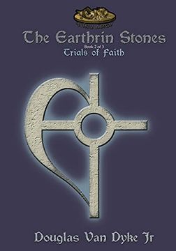 portada The Earthrin Stones Book 2 of 3: Trials of Faith: Inheritance of a Sword and a Path (1) 