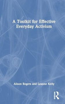 portada A Toolkit for Effective Everyday Activism (in English)