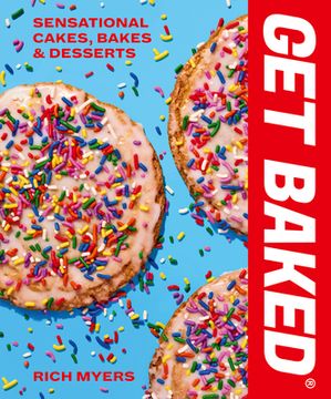 portada Get Baked: Sensational Cakes, Bakes & Desserts 