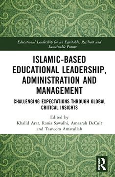 portada Islamic-Based Educational Leadership, Administration and Management (Educational Leadership for an Equitable, Resilient and Sustainable Future) (en Inglés)