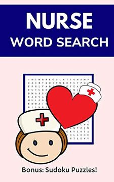 portada Nurse Word Search: Puzzle Book for Students and Registered Nurses With Solutions (en Inglés)