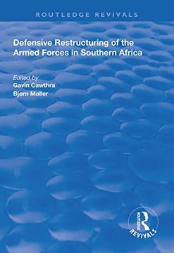 portada Defensive Restructuring of the Armed Forces in Southern Africa (en Inglés)