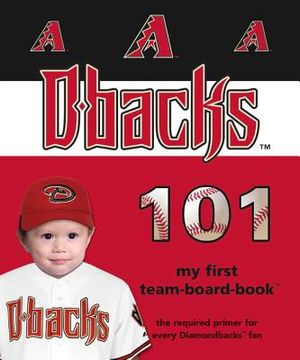 portada arizona diamondbacks 101 (en Inglés)