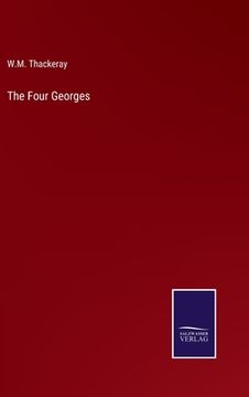 portada The Four Georges (en Inglés)
