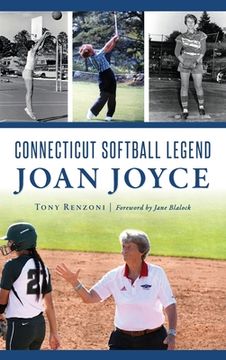 portada Connecticut Softball Legend Joan Joyce (en Inglés)