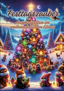 portada Festtagszauber: Ausmalwelten im weihnachtlichen Glanz (en Alemán)