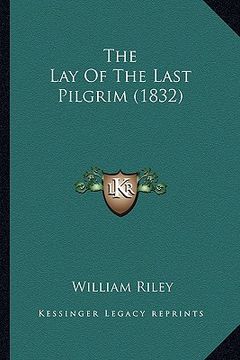 portada the lay of the last pilgrim (1832) (in English)