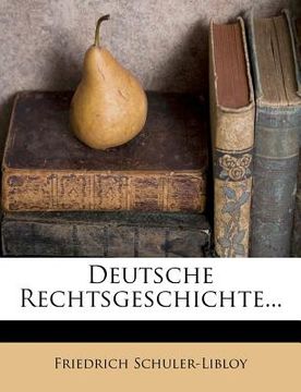 portada Deutsche Rechtsgeschichte... (en Alemán)