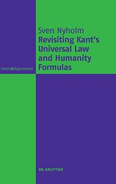 portada Revisiting Kant`S Universal law and Humanity Formulas 