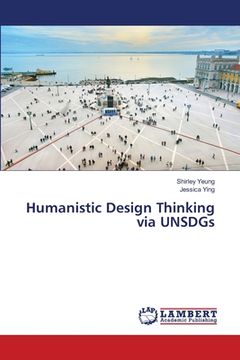 portada Humanistic Design Thinking via UNSDGs (in English)
