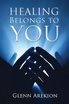 portada Healing Belongs to You (en Inglés)