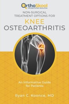 portada Non-Surgical Treatment Options for Knee Osteoarthritis: An Informative Guide for Patients (in English)
