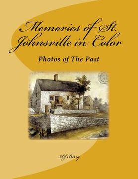 portada Memories of St. Johnsville in Color (in English)