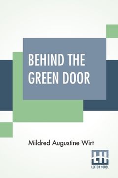 portada Behind The Green Door (in English)