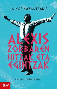 portada Alexis Zorbaren Hitzak eta Egintzak (in Basque)