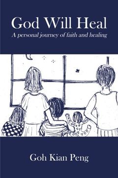 portada God Will Heal: A personal journey of faith and healing
