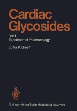 portada cardiac glycosides: part i: experimental pharmacology (en Inglés)