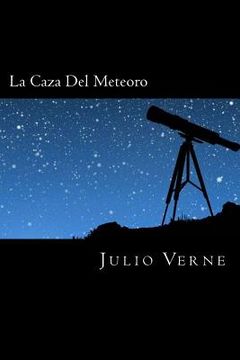 portada La Caza Del Meteoro (Spanish Edition)