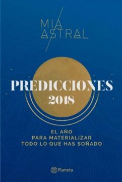 portada Predicciones 2018. El ano Para Materializar Todo lo que has Sonado (in Spanish)