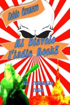 portada Al Diavolo l'Indie Rock! (Italian Edition)