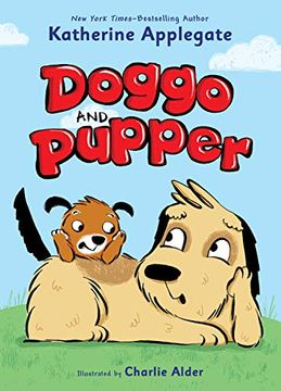 portada Doggo and Pupper: 1 (en Inglés)