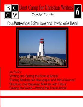 portada Four More Articles Editors Love and How to Write Them: Boot Camp for Christian Writers (en Inglés)