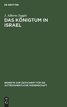 portada Das Königtum in Israel (Beihefte zur Zeitschrift f r die Alttestamentliche Wissensch) (en Alemán)