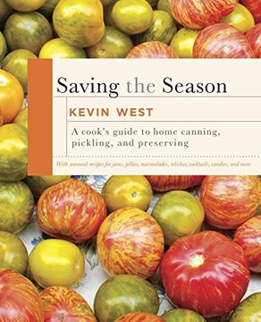 portada Saving the Season: A Cook's Guide to Home Canning, Pickling, and Preserving 