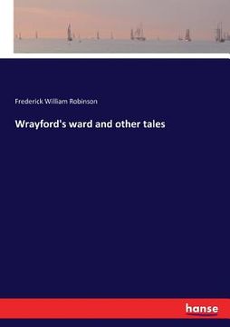 portada Wrayford's ward and other tales (en Inglés)