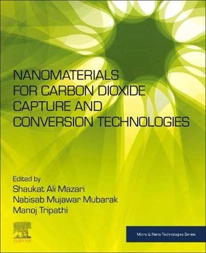 portada Nanomaterials for Carbon Dioxide Capture and Conversion Technologies (Micro & Nano Technologies) (en Inglés)