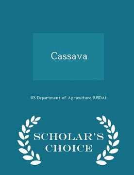 portada Cassava - Scholar's Choice Edition (en Inglés)