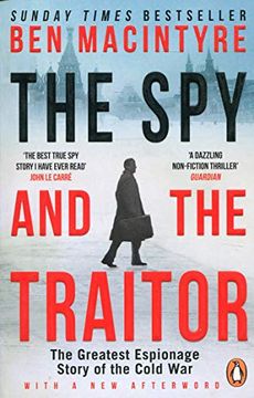portada The spy and the Traitor: The Greatest Espionage Story of the Cold war (en Inglés)