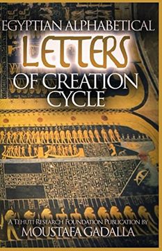 portada Egyptian Alphabetical Letters of Creation Cycle (en Inglés)