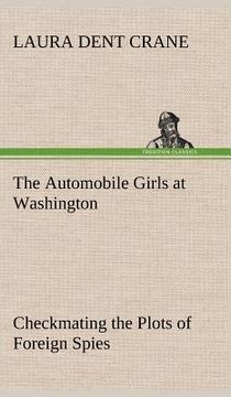 portada the automobile girls at washington checkmating the plots of foreign spies (en Inglés)