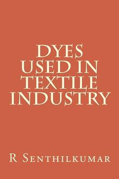portada Dyes used in Textile Industry (in English)