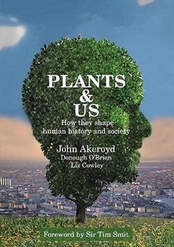 portada Plants & us: How They Shape Human History and Society (in English)
