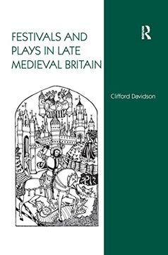 portada Festivals and Plays in Late Medieval Britain