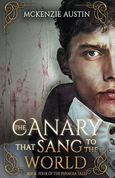 portada The Canary That Sang to the World (en Inglés)
